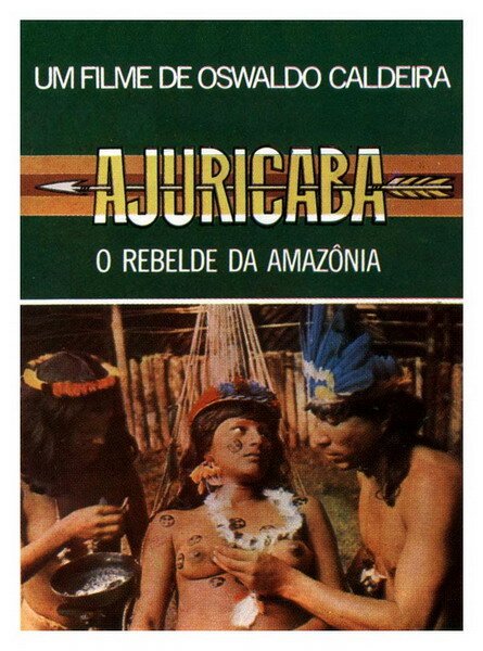 Ajuricaba, o Rebelde da Amazônia