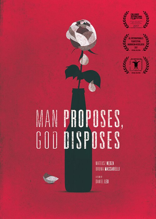 Man Proposes, God Disposes