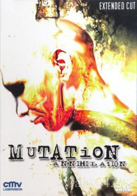 Мутация — Уничтожение